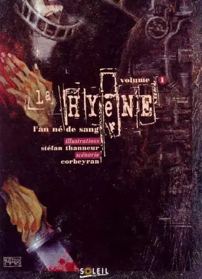 La Hyène Volume 1 L'an né de sang