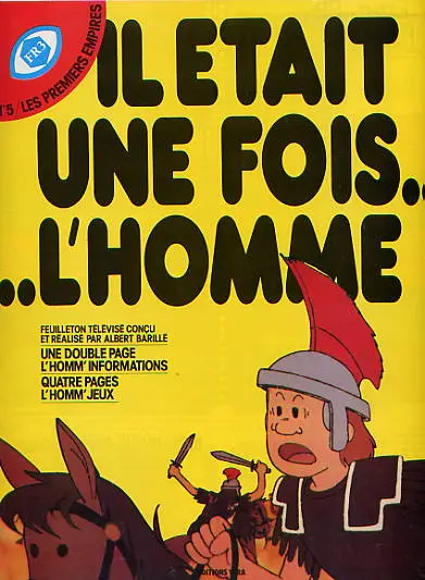 Il était une fois... l'homme Tome 5 Les Premiers Empires