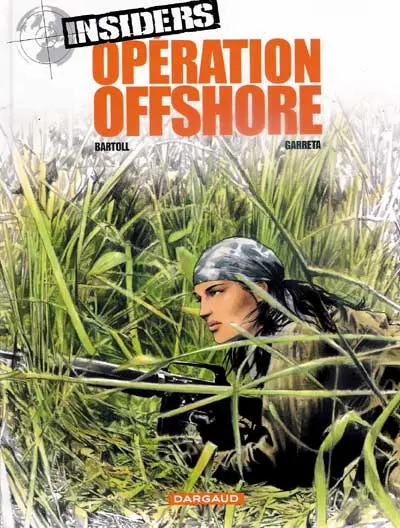 Insiders Tome 2 Opération Offshore