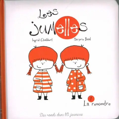 Les Jumelles Tome 1 La Rencontre