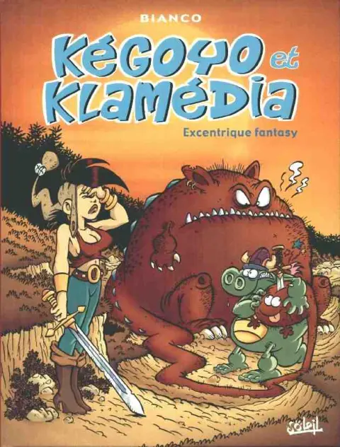 Kegoyo & Klamédia Tome 1 Excentrique fantasy