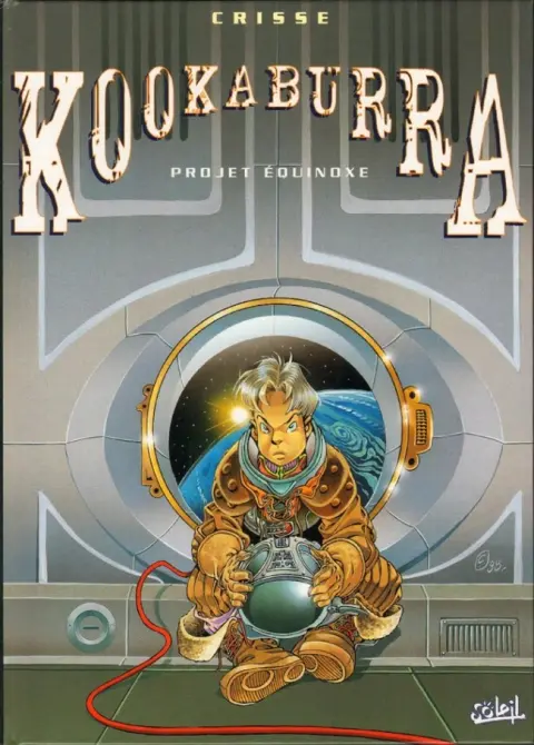 Kookaburra Tome 3 Projet Equinoxe