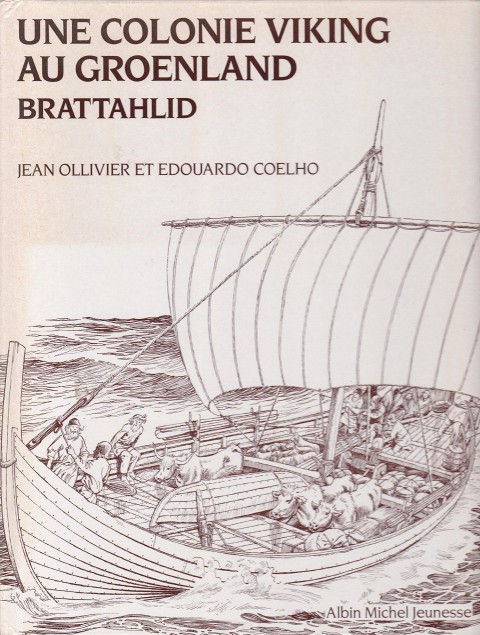 Une colonie viking au Groenland, Brattahlid