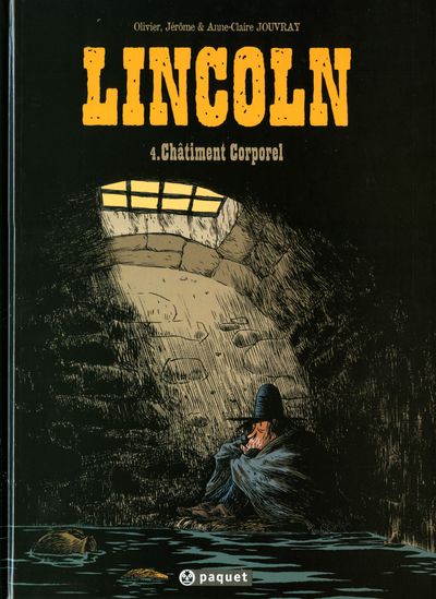 Couverture de l'album Lincoln Tome 4 Châtiment corporel