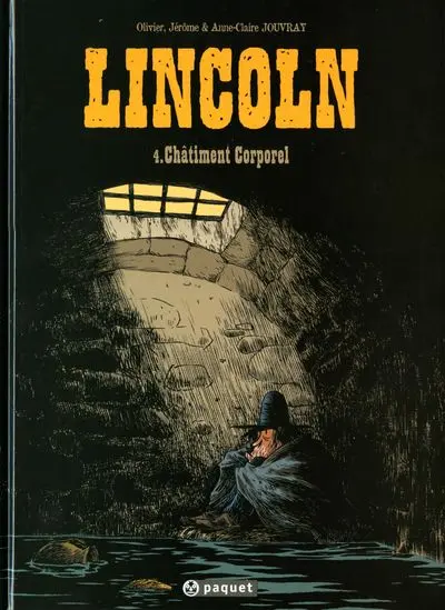 Lincoln Tome 4 Châtiment corporel