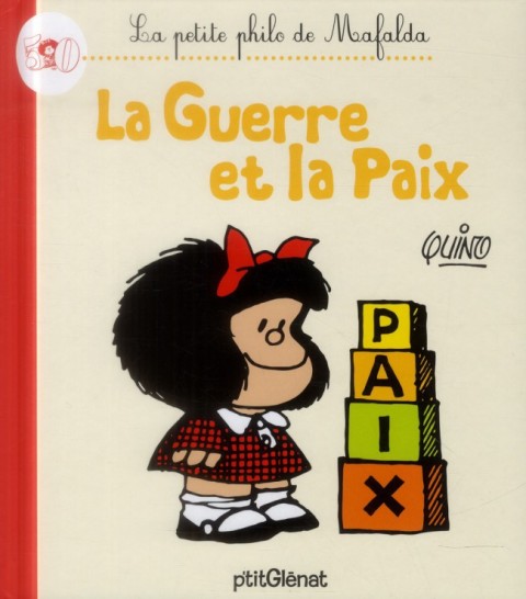 Couverture de l'album Mafalda La petite philo de Mafalda La guerre et la paix