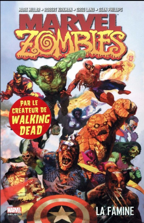 Couverture de l'album Marvel Zombies Tome 1 La famine
