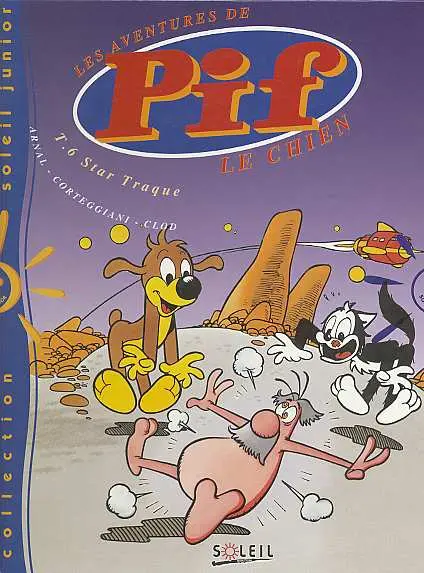 Pif le chien Soleil Tome 6 Star traque