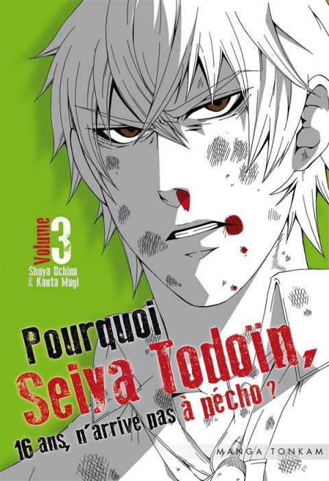 Pourquoi Seiya Todoïn, 16 ans, n'arrive pas à pécho ? Volume 3