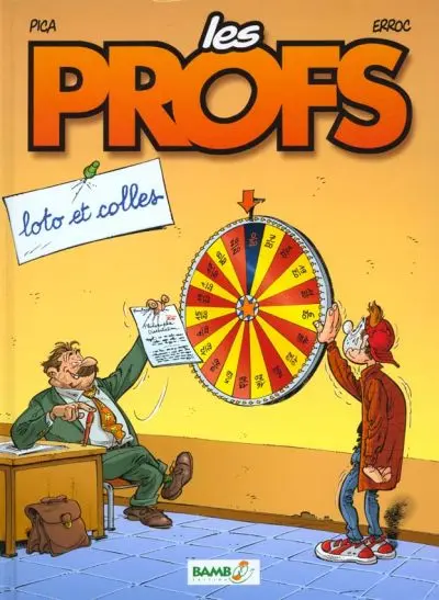 Les Profs Tome 2 Loto et colles