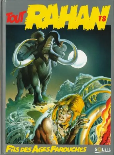 Tout Rahan Tome 8