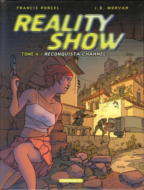 Reality show Tome 4 Reconquista channel