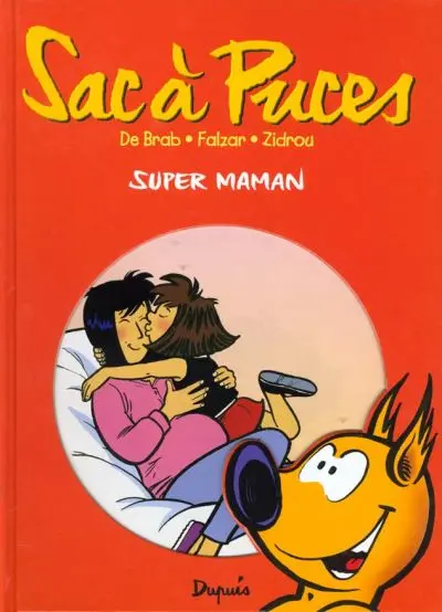 Sac à puces Tome 1 Super maman