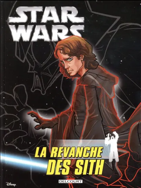 Star Wars Tome 3 La Revanche des Sith
