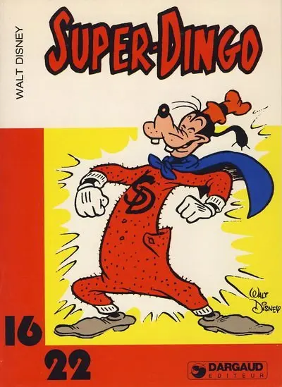 Super-Dingo Tome 1