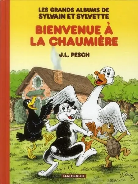 Les Grands albums de Sylvain et Sylvette Tome 1 Bienvenue à la chaumière