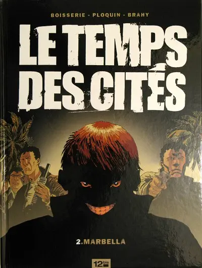 Le Temps des cités Tome 2 Marbella