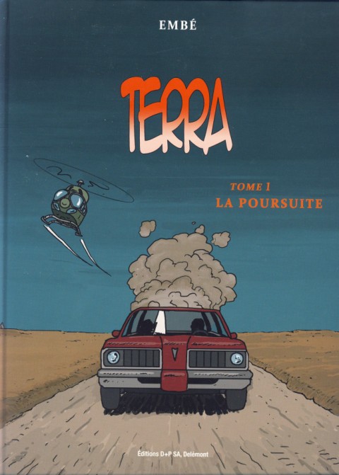 Couverture de l'album Terra Tome 1 La Poursuite