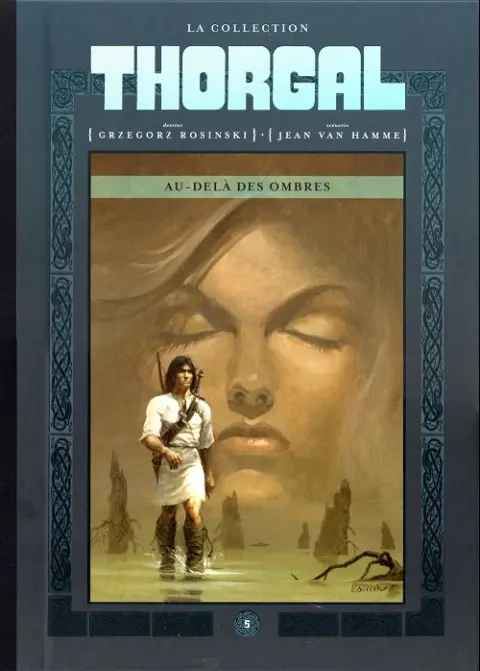 Thorgal La collection Tome 5 Au-delà des ombres