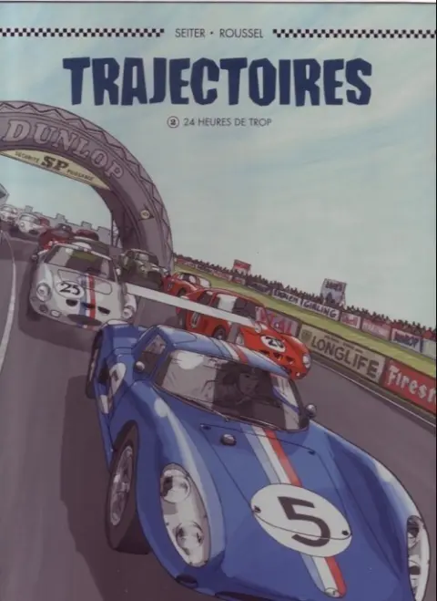 Trajectoires Tome 2 24 heures de trop