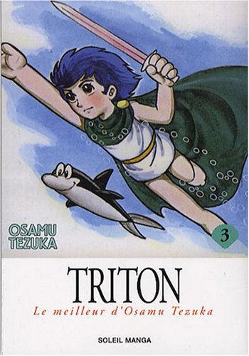 Couverture de l'album Triton Tome 3 Triton - Le meilleur d'Osamu Tezuka 3