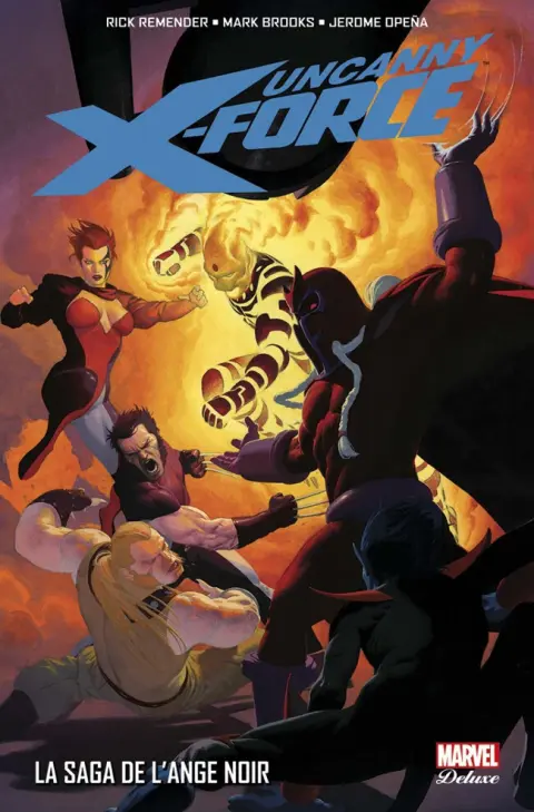 Uncanny X-Force Tome 2 La Saga de l'Ange Noir