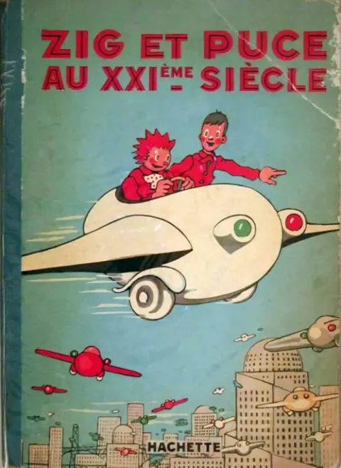 Zig et Puce Tome 9 Zig et Puce au XXIème siècle