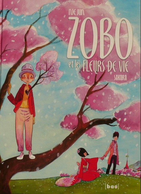 Couverture de l'album Zobo et les fleurs de la vie Tome 1 Sakura