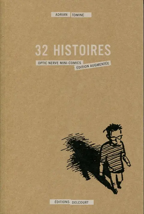 32 histoires Optic nerve mini-comics (édition augmentée)
