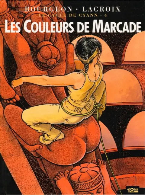 Couverture de l'album Le Cycle de Cyann Tome 4 Les Couleurs de Marcade