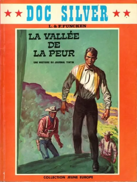 Doc Silver Tome 4 La vallée de la peur
