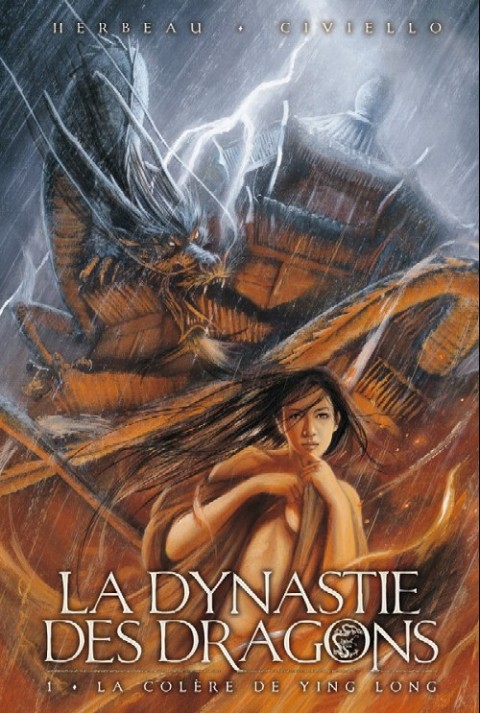 Couverture de l'album La Dynastie des dragons Tome 1 La Colère de Ying Long