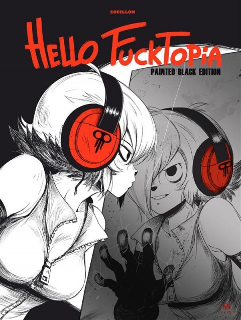 Couverture de l'album Hello Fucktopia Un vrai conte de fée