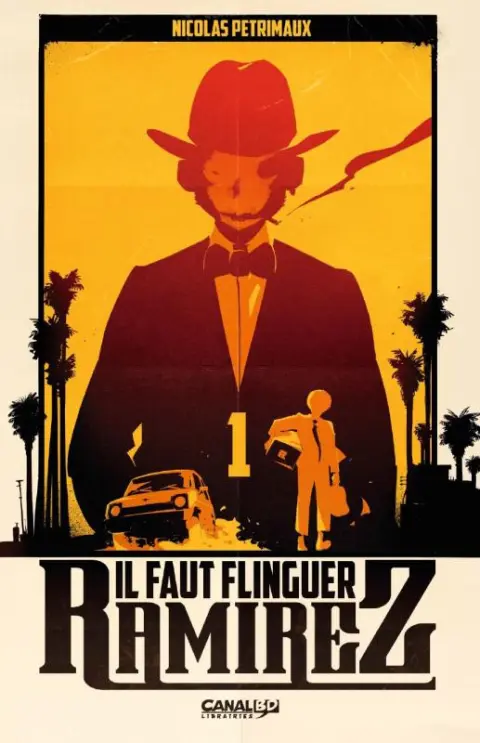 Il faut flinguer Ramirez Acte 1