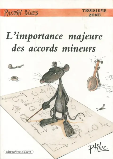 Couverture de l'album Pacush Blues Tome 3 Troisième zone : L'importance majeure des accords mineurs