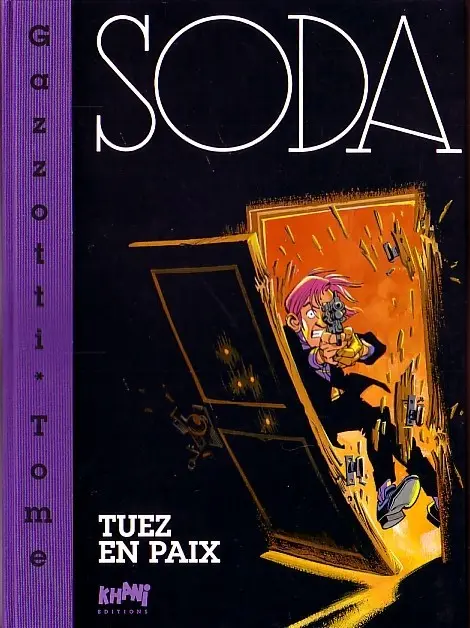 Couverture de l'album Soda Tome 8 Tuez en paix