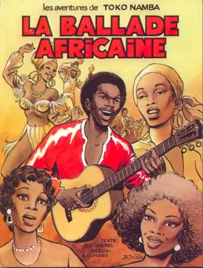 La Ballade africaine Les aventures de Toko Namba