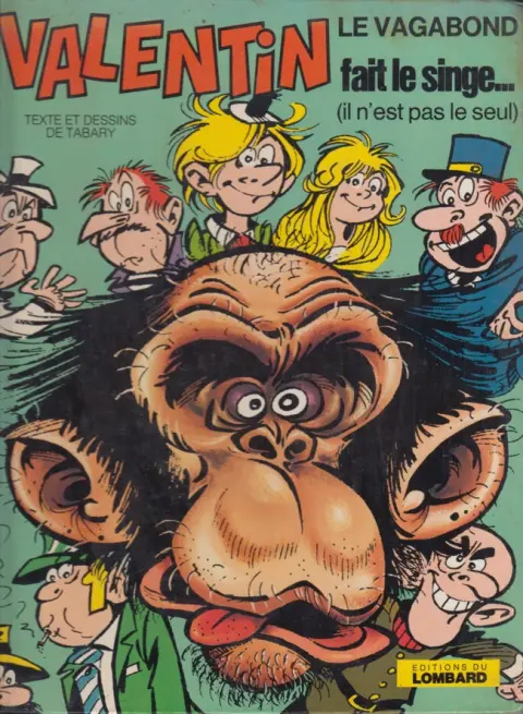 Couverture de l'album Valentin le vagabond Tome 4 Valentin fait le singe
