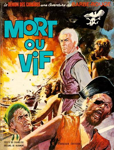 Barbe-Rouge Tome 10 Mort ou vif