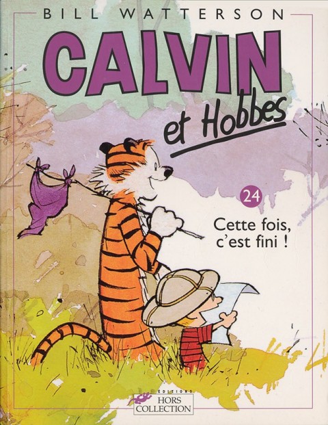 Couverture de l'album Calvin et Hobbes Tome 24 Cette fois, c'est fini !