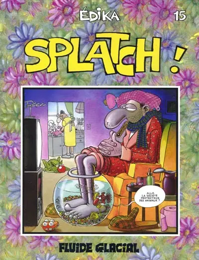 Édika Tome 15 Splatch !
