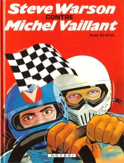 Michel Vaillant Tome 38 Steve Warson contre Michel Vaillant
