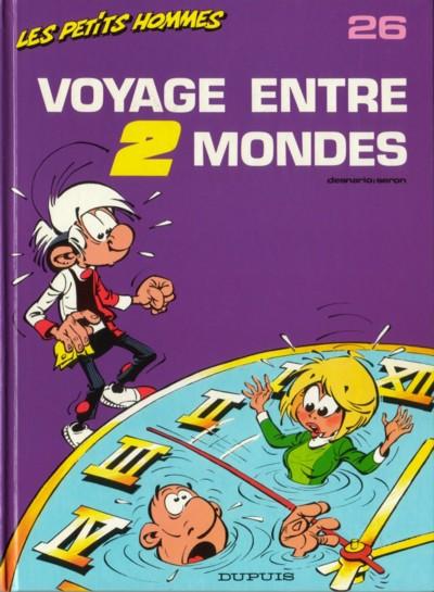 Couverture de l'album Les Petits hommes Tome 26 Voyage entre deux mondes