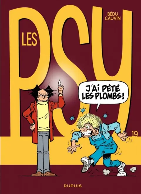 Les Psy Tome 19 J'ai pété les plombs !