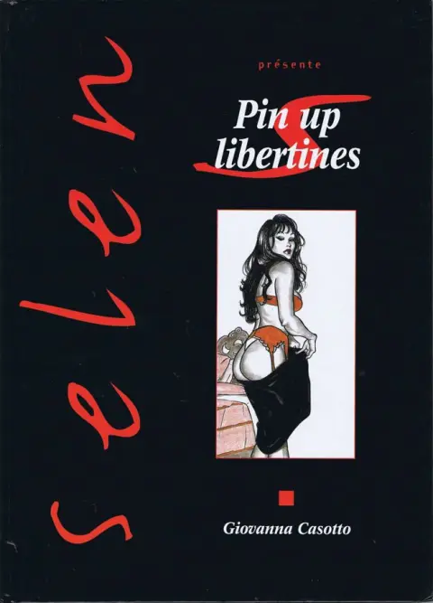 Selen présente... Tome 21 Pin up libertines