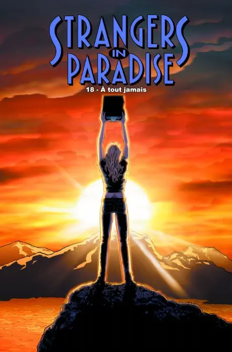 Strangers in paradise Tome 18 À tout jamais