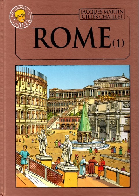Alix La collection Tome 32 Les voyages d'Alix - Rome (1)