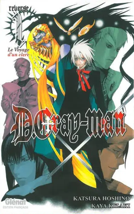 D.Gray-Man Reverse 1 Le Voyage d'un clerc