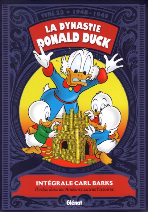 Couverture de l'album La Dynastie Donald Duck Tome 23 Perdus dans les Andes et autres histoires (1948-1949)