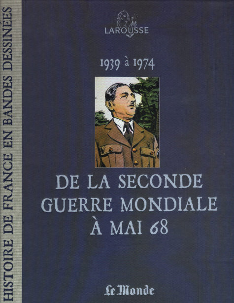 Couverture de l'album Histoire de France en Bandes Dessinées Tome 16 De la seconde guerre mondiale à mai 68